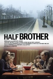 Half Brother - лучший фильм в фильмографии Stephen Paratore