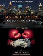 Major Players: Ray Ray vs the Monster из фильмографии Лоуренс Уинслоу в главной роли.