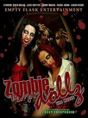 Zombie Dollz - лучший фильм в фильмографии Ries Dahlquist