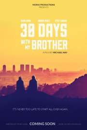 30 Days with My Brother - лучший фильм в фильмографии Jorge De Los Rios