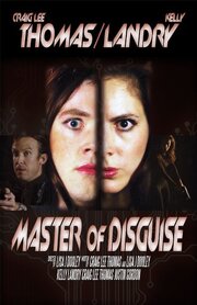 Master of Disguise из фильмографии Zack Davidson в главной роли.