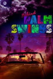 Behind Palm Swings - лучший фильм в фильмографии Анджела Ромео