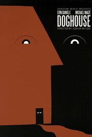 Doghouse из фильмографии Габор Норман в главной роли.