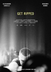 Get Ripped - лучший фильм в фильмографии Olivier Lambrechts