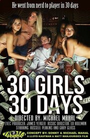 30 Girls 30 Days из фильмографии Сонни Махал в главной роли.