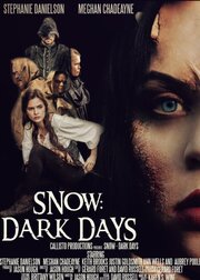 Snow: Dark Days - лучший фильм в фильмографии Джастин Голдсмит