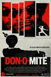 Don-o-mite из фильмографии Corey Weisz в главной роли.