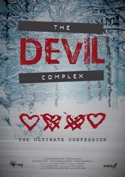 The Devil Complex из фильмографии Gabriel Peti в главной роли.