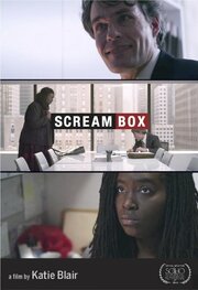 Scream Box из фильмографии Zachary P. McGeehan в главной роли.