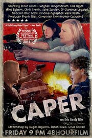 The Caper - лучший фильм в фильмографии Christopher Caouette