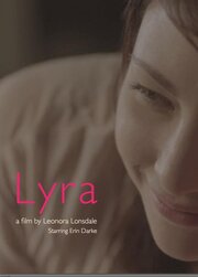 Lyra - лучший фильм в фильмографии Леонора Лонсдэйл