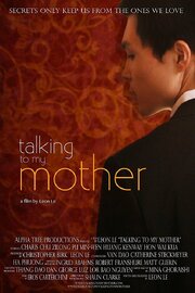 Talking to My Mother - лучший фильм в фильмографии Kyle James Johnson