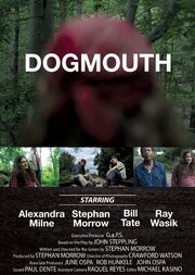 Dogmouth из фильмографии Уильям С. Тейт в главной роли.