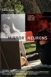 Mirror Neurons из фильмографии Jordan Sessions в главной роли.