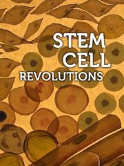 Stem Cell Revolutions - лучший фильм в фильмографии Эми Харди