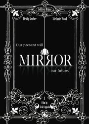 Mirror из фильмографии Brendan Bonney в главной роли.