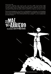 El mal del arriero - лучший фильм в фильмографии Эстебан Дж. Баллестерос