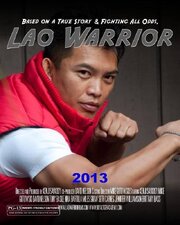 Lao Warrior - лучший фильм в фильмографии Дэвид В Нельсон