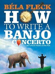 Béla Fleck: How To Write A Banjo Concerto из фильмографии Крис Фили в главной роли.