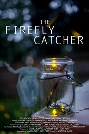 The Firefly Catcher из фильмографии Джозеф Эттинджер в главной роли.