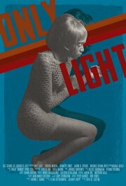 Only Light - лучший фильм в фильмографии Б.Дж. Лукас