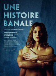 Une histoire banale - лучший фильм в фильмографии Lauren Grall