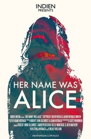 Her Name Was Alice - лучший фильм в фильмографии Scott Mohrman