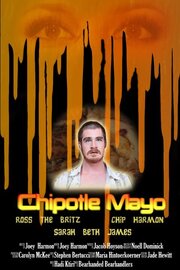 Chipotle Mayo из фильмографии Stephen Bertucci в главной роли.