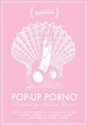 Pop-Up Porno из фильмографии Стивен Данн в главной роли.