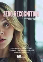 Zero Recognition из фильмографии Лорен Коллинз в главной роли.