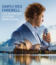 Simply Red: Farewell - Live at the Sydney Opera House из фильмографии Мик Хакнэлл в главной роли.