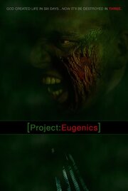 Project Eugenics - лучший фильм в фильмографии Braye Dial