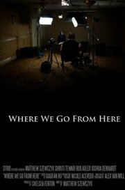 Where We Go from Here - лучший фильм в фильмографии Мадара Джейасена