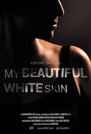 My Beautiful White Skin из фильмографии Диана Бермудес в главной роли.