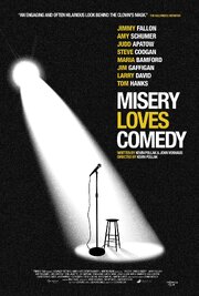 Misery Loves Comedy из фильмографии Бобби Каннавале в главной роли.