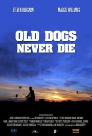 Old Dogs Never Die - лучший фильм в фильмографии Joe Ferrarella