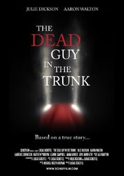 The Dead Guy in the Trunk из фильмографии Джули Диксон в главной роли.