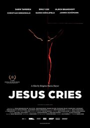 Jesus Cries - лучший фильм в фильмографии Julian Mehne