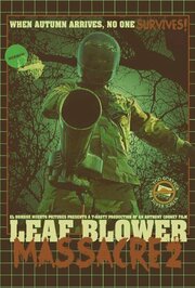 Leaf Blower Massacre 2 из фильмографии Лиллиэн Ламур в главной роли.