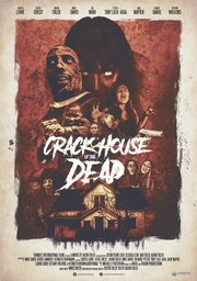 Crack House of the Dead - лучший фильм в фильмографии Laurie Lashley