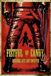 Fistful of Candy - лучший фильм в фильмографии Alex Winchell