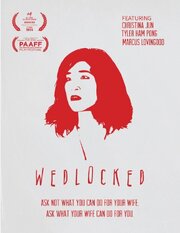 Wedlocked из фильмографии Samia Zaidi в главной роли.