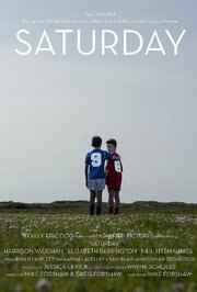 Saturday - лучший фильм в фильмографии Mark Whittaker