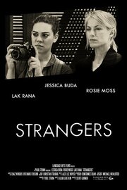 Strangers - лучший фильм в фильмографии Alex Lee Moyer