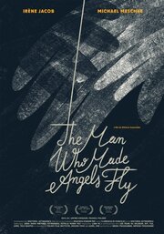 The Man Who Made Angels Fly - лучший фильм в фильмографии Michael Meschke