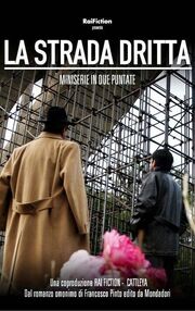 La strada dritta из фильмографии Тони Сперандео в главной роли.