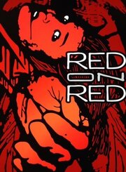 Red on Red из фильмографии Рубен Рабаса в главной роли.