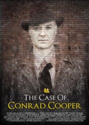 The Case of Conrad Cooper - лучший фильм в фильмографии Майк Фурманн