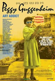 Peggy Guggenheim: Art Addict - лучший фильм в фильмографии Пегги Гуггенхейм