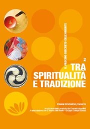 Tra spiritualità e tradizione из фильмографии Corrado Azzollini в главной роли.